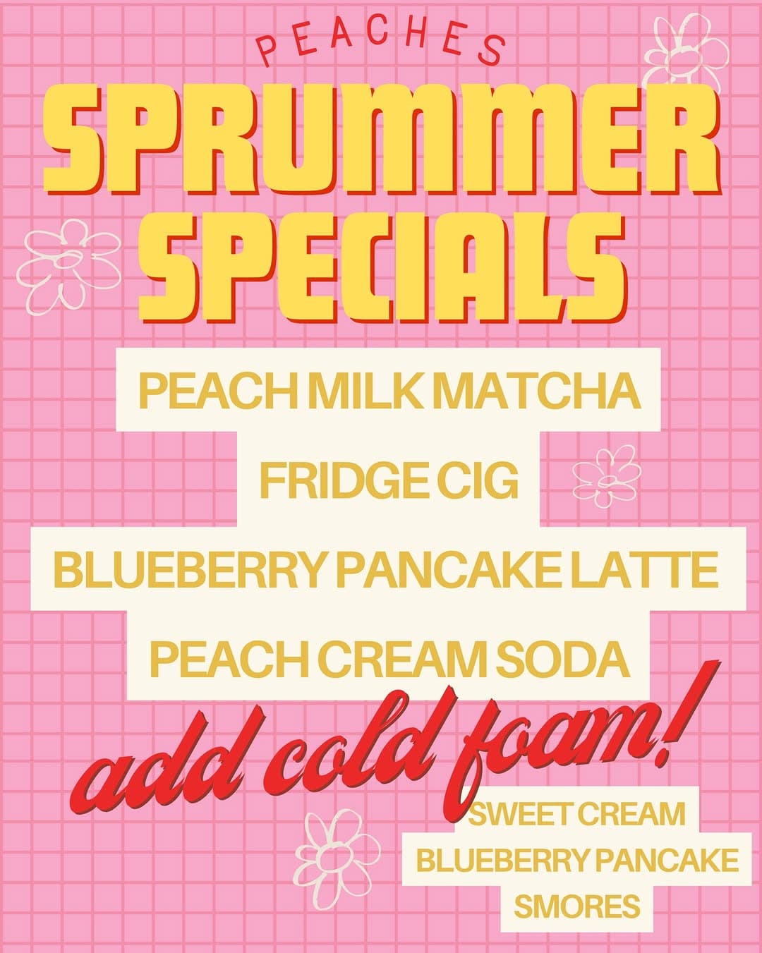 SPRUMMER Specials at Peaches Coffee — 1 of 6