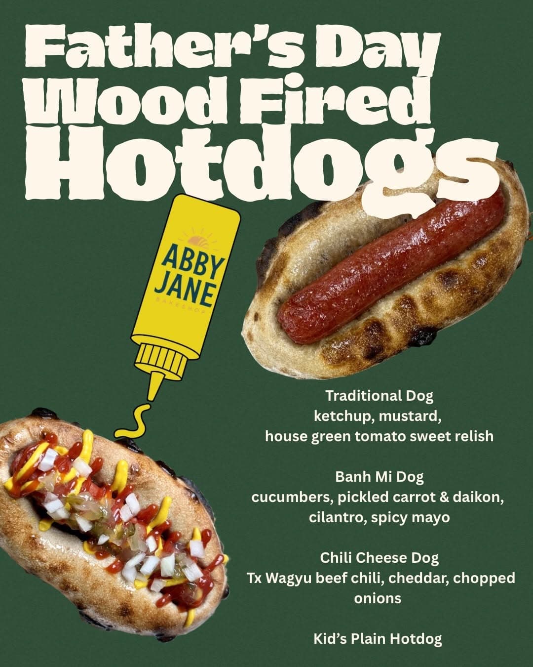 Wood Fired Hotdogs at Abby Jane Bakeshop — 1 of 2