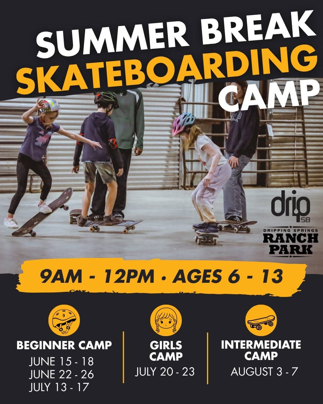 DripSB Summer Break Camp Skateboarding — 1 of 2